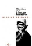 Nicolas Grimaldi - Mémoires d'un passager clandestin.