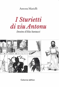Antonu Marielli et Elia Santucci - I Sturietti di ziu Antonu.