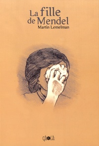 Martin Lemelman - La fille de Mendel.