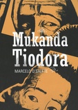 Marcelo D'Salete - Mukanda Tiodora.