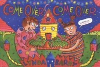 Lynda Barry - Come over come over.