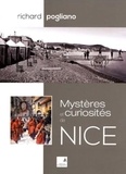 Richard Pogliano - Mystères et curiosités de Nice.