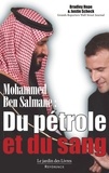 Bradley Hope et Justin Scheck - Mohamed Ben Salman : du pétrole et du sang.
