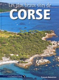 François Balestrière - Les plus beaux sites de Corse.