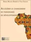 Demba Moussa; Dembélé et Yash Tandon - Accélérer le changement de paradigmes de développement.