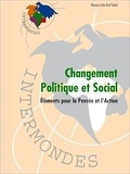 Emmanuel Seyni Ndione et Moussa Mbaye - Changement politique et social - Éléments pour la pensée et l'action.