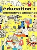  Collectif - Éducation : alternatives africaines - Études et recherches n° 222-223, 2003, enda, Dakar Ouvrage collectif.