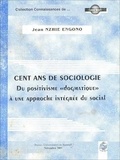 Jean Nzhie Engono - Sociologue et Anthropologue - Cent ans de sociologie.