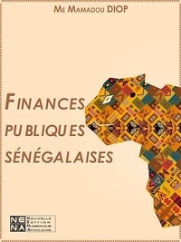 Mamadou Diop - Finances publiques sénégalaises - 2e Edition.