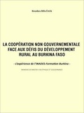 Bela Émile Kouakou - La coopération non gouvernementale face aux défis du développement rural au Burkina Faso - L'expérience de l'INADES-Formation Burkina.