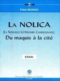 Pabé Mongo - La nolica (la nouvelle littérature camerounaise) - Du maquis à la cité.