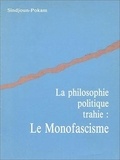  Sindjoun-Pokam - La philosophie politique trahie : Le monofascisme.