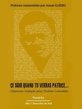 Josué Guébo - Ce soir quand tu verras Patrice… - Chansons-viatique pour Pauline Lumumba.