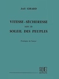 Joël Girard - Vitesse - Sécheresse suivi de Soleil des peuples - Frontispice de l'auteur.