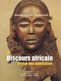 Joseph E. Mwantuali - Le discours africain à l'ère des exorcistes.