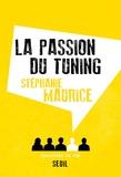 Stéphanie Maurice - La Passion du tuning.