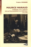 Frédéric Monnier - Maurice Mariaud - Itinéraire d'un cinéaste des Buttes-Chaumont au Portugal (1912-1929). 1 DVD