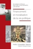 Elsa Forey et Aurore Granero - Financement et moralisation de la vie politique.