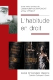 Clotilde Aubry de Maromont et Fleur Dargent - L'habitude en droit.