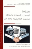 Yan Laidié et Marie-Caroline Vincent-Legoux - Le juge et l'efficacité du contrat en droit comparé interne.