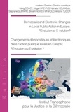 Stéphane Guérard et Marig Doucy - Democratic and Electronic Changes in Local Public Action in Europe: REvolution or E-volution? - Changements démocratiques et électroniques dans l’action publique locale en Europe : REvolution ou E-volution ?.