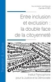 Camille Aynès - Entre inclusion et exclusion : la double face de la citoyenneté.