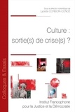 Lycette Corbion-Condé - Culture : sortie(s) de crise(s) ?.