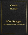 Claude Farrère - Mes voyages : La promenade d'Extrême-Orient - DIGILIBRUM.