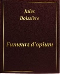 Jules Boissière - Fumeurs d'opium - DIGILIBUM.