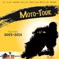 & s.henot p.h Coste - Moto-tour 2003-2014.