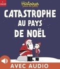 Elsa Fouquier et Grégory Guestin - Catastrophe au pays de Noël.