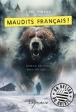 Carl Pineau - Maudits Français !.