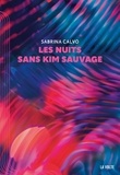 Sabrina Calvo - Les nuits sans Kim Sauvage.