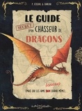 Patrick Jézéquel et  Charline - Le guide secret d'un chasseur de dragons (mais qui les aime beaucoup quand même).