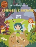 Clémentine Guivarc'h - A la découverte des légendes de Bretagne.