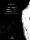 Jacques Abeille - Le cycle des Contrées  : Chroniques scandaleuses de Terrèbre.