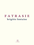 Brigitte Fontaine - Fatrasie.