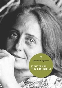 Goliarda Sapienza et Nathalie Castagné - L'Université de Rebibbia.