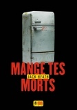 Jack Heath - Mange tes morts.