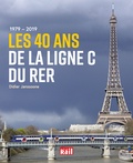 Didier Janssoone - 1979-2019 Les 40 ans de la ligne C du RER.