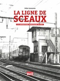 Didier Janssoone - La ligne de Sceaux - Le laboratoire ferroviaire du RER.