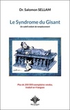 Salomon Sellam - Le syndrome du Gisant - Un subtil enfant de remplacement.