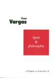 Yves Vargas - Sport et philosophie.