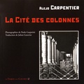 Alejo Carpentier - La cité des colonnes.