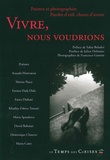 Francesco Gattoni - Vivre, nous voudrions - Poèmes et photographies, Paroles d'exil, chants d'avenir.