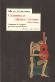 Miguel Hernandez - Chansons et refrains d'absence (1938-1941).