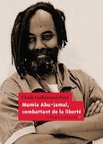 Claude Guillaumaud-Pujol - Mumia Abu-Jamal, combattant de la liberté.