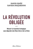 David Djaïz et Xavier Desjardins - La Révolution obligée.