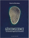 Maxime Blondeau - Géoconscience - Un nouveau regard sur le territoire.