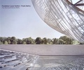 Yves Marchand et Romain Meffre - Fondation Louis Vuitton / Franck Gehry.